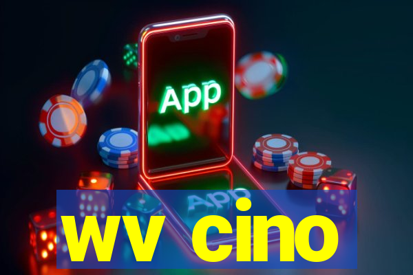 wv cino